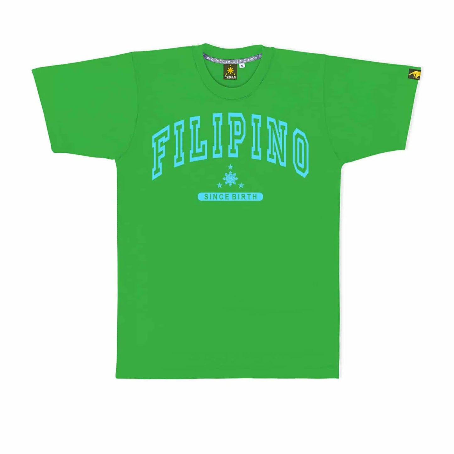 Filipino Since Birth (Green)