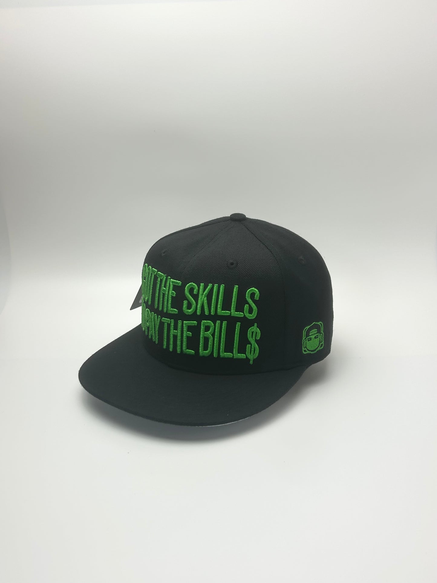 Got the skills to pay the bill$ Green